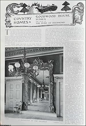 Imagen del vendedor de Goodwood House, Sussex. The Seat of The Duke of Richmond. Several pictures and accompanying text, removed from an original issue of Country Life Magazine, 1905. a la venta por Cosmo Books