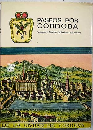 Image du vendeur pour PASEOS POR CRDOBA O SEAN APUNTES PARA SU HISTORIA mis en vente par LIBRERIA ANTICUARIO BELLVER MADRID