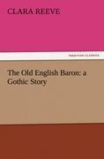 Seller image for The Old English Baron: a Gothic Story for sale by moluna