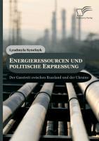 Immagine del venditore per Energieressourcen und politische Erpressung: Der Gasstreit zwischen Russland und der Ukraine venduto da moluna