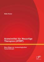 Seller image for Arzneimittel fr Neuartige Therapien (ATMP): Neue Wege zur immunologischen Tumortherapie for sale by moluna