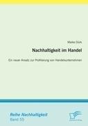 Seller image for Nachhaltigkeit im Handel: Ein neuer Ansatz zur Profilierung von Handelsunternehmen for sale by moluna