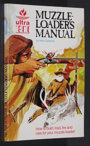 Muzzle-loader's manual