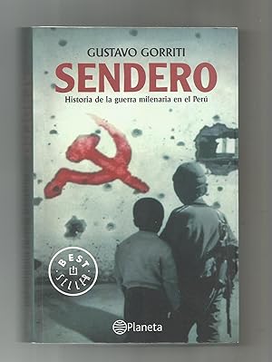 Image du vendeur pour Sendero. Historia de la guerra milenaria en el Per. I. mis en vente par Librera El Crabo