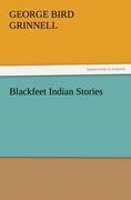 Seller image for Blackfeet Indian Stories for sale by moluna