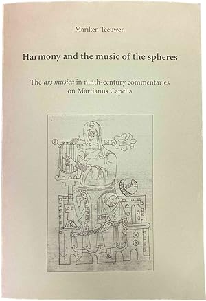 Immagine del venditore per Harmony and the music of the spheres. The ars musica in ninth-century commentaries on Martianus Capella venduto da Antiquariaat Schot