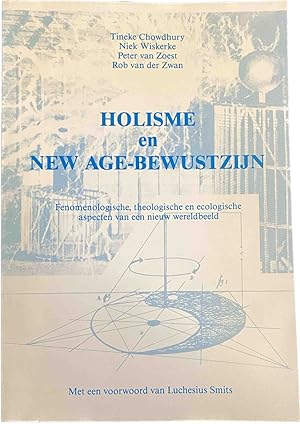 Image du vendeur pour Holisme en New Age-bewustzijn. Fenomenologische, theologische en ecologische aspecten van een nieuw wereldbeeld mis en vente par Antiquariaat Schot