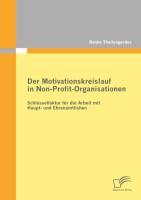 Imagen del vendedor de Der Motivationskreislauf in Non-Profit-Organisationen: Schlsselfaktor fr die Arbeit mit Haupt- und Ehrenamtlichen a la venta por moluna