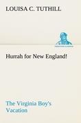 Seller image for Hurrah for New England! The Virginia Boy s Vacation for sale by moluna