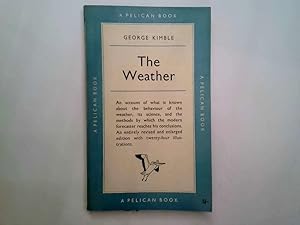 Imagen del vendedor de THE WEATHER (PELICAN BOOKS) a la venta por Goldstone Rare Books