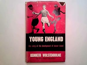 Imagen del vendedor de Young England: The Development of Soccer Talent a la venta por Goldstone Rare Books