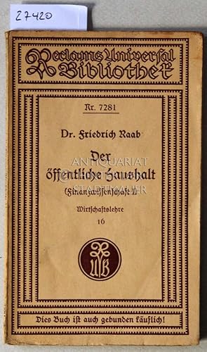 Der öffentliche Haushalt (Finanzwissenschaft I - NUR Band 1). [= Wirtschaftslehre, 16]