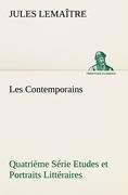 Seller image for Les Contemporains, Quatrime Srie Etudes et Portraits Littraires for sale by moluna