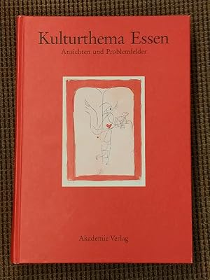 Seller image for Kulturthema Essen. Ansichten und Problemfelder. for sale by Antiquariat J. Kitzinger