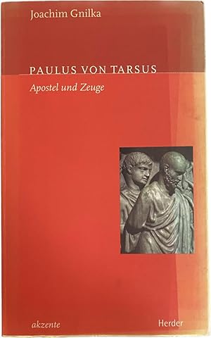 Bild des Verkufers fr Paulus von Tarsus. Apostel und Zeuge zum Verkauf von Antiquariaat Schot