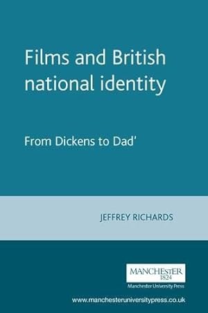 Immagine del venditore per Films and British National Identity: From Dickens to Dad's Army (Studies in Popular Culture) venduto da WeBuyBooks