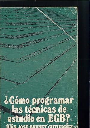 Imagen del vendedor de Como programar las tecnicas de estudio en e. g. b. ? a la venta por Papel y Letras