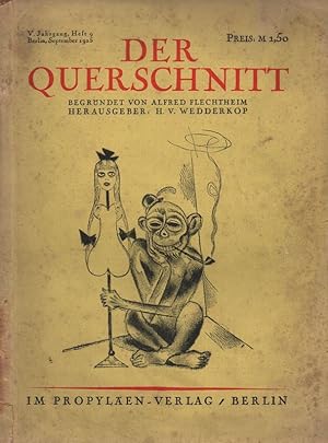 Der Querschnitt. V. Jahrgang, Heft 9, September 1925. (Begründet von Alfred Flechtheim).