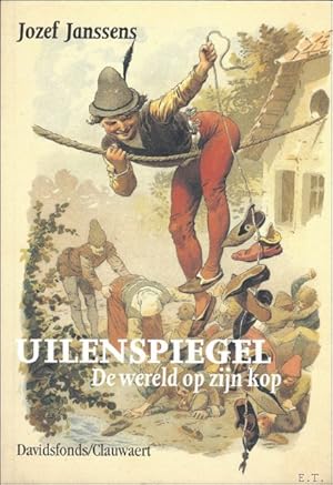 Bild des Verkufers fr Uilenspiegel: de wereld op zijn kop. zum Verkauf von BOOKSELLER  -  ERIK TONEN  BOOKS