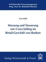 Seller image for Messung und Steuerung von Cross-Selling im Retail-Geschaeft von Banken for sale by moluna