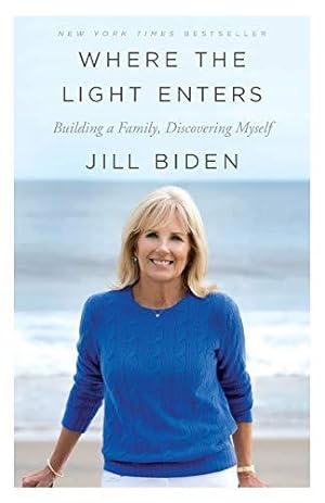 Seller image for Where the Light Enters: Building a Family, Discovering Myself for sale by WeBuyBooks
