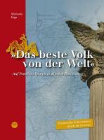 Seller image for Das beste Volk von der Welt. Auf Preussens Spuren in Minden-Ravensberg for sale by moluna