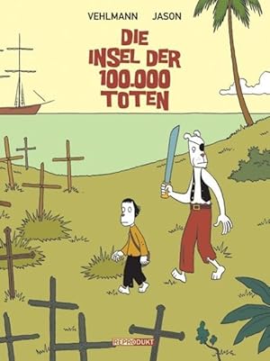 Seller image for Die Insel der 100.000 Toten for sale by moluna