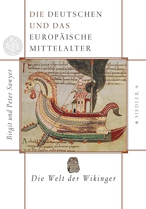 Seller image for Die Deutschen und das europaeische Mittelalter 1. Die Welt der Wikinger for sale by moluna