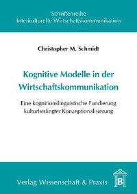 Seller image for Kognitive Modelle in der Wirtschaftskommunikation for sale by moluna