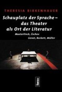 Immagine del venditore per Schauplatz der Sprache - das Theater als Ort der Literatur venduto da moluna