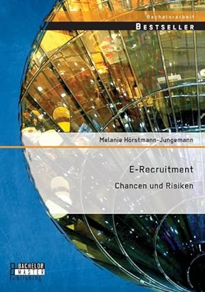 Imagen del vendedor de E-Recruitment: Chancen und Risiken a la venta por moluna