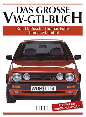 Seller image for Das grosse VW-GTI-Buch for sale by moluna
