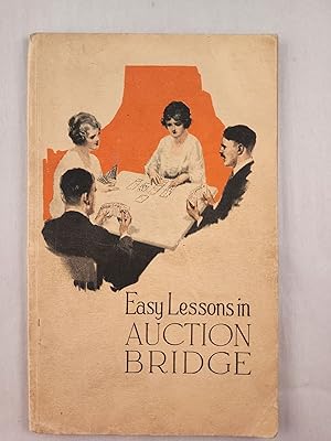 Easy Lessons in Auction Bridge