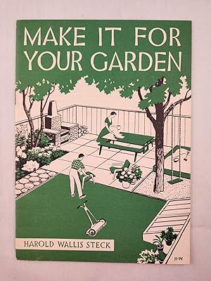 Make It For Your Garden