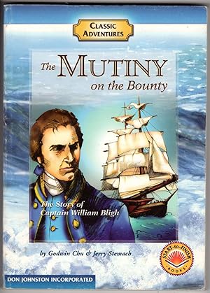 Imagen del vendedor de The Mutiny on the Bounty: The Story of Captain William Bligh a la venta por Recycled Books & Music