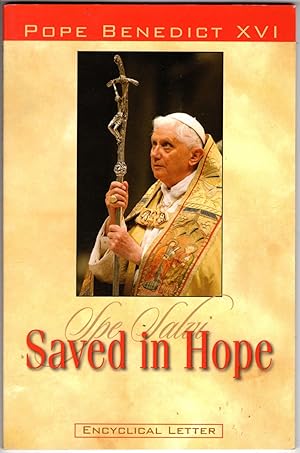 Spe Salvi; Saved in Hope (Encyclical Letter)