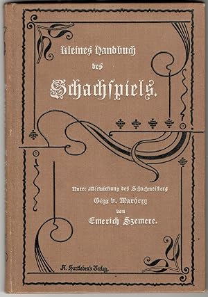 Bild des Verkufers fr Kleines handbuch des Schachspiels zum Verkauf von Abauj Antique Bookshop