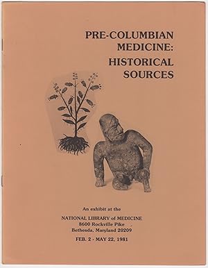 Pre-Columbian Medicine: Historic Sources