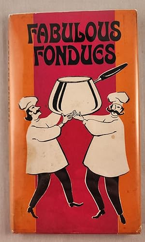 Seller image for Fabulous Fondues for sale by WellRead Books A.B.A.A.