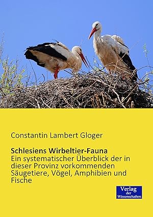 Bild des Verkufers fr Schlesiens Wirbeltier-Fauna zum Verkauf von moluna
