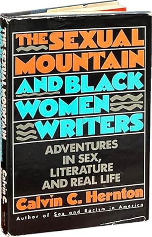 Bild des Verkufers fr The Sexual Mountain and Black Women Writers; Adventures in Sex, Literature and Real Life zum Verkauf von Carpetbagger Books