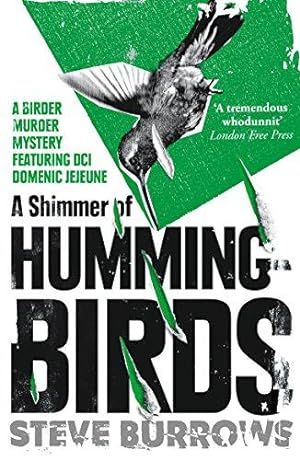 Bild des Verkufers fr A Shimmer of Hummingbirds: A Birder Murder Mystery: 4 (Birder Murder Mysteries) zum Verkauf von WeBuyBooks
