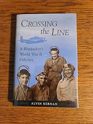 Crossing the Line: A Bluejacket's World War II Odyssey