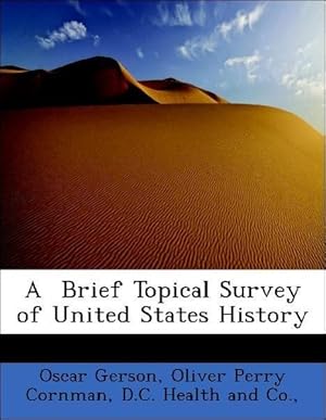 Seller image for A Brief Topical Survey of United States History for sale by moluna