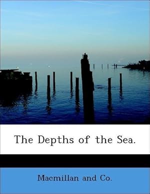 Bild des Verkufers fr The Depths of the Sea. zum Verkauf von moluna