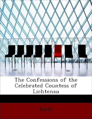 Bild des Verkufers fr The Confessions of the Celebrated Countess of Lichtenau zum Verkauf von moluna