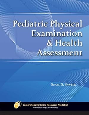 Imagen del vendedor de Pediatric Physical Examination & Health Assessment a la venta por moluna