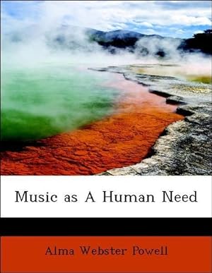 Bild des Verkufers fr Music as A Human Need zum Verkauf von moluna