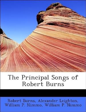 Bild des Verkufers fr The Principal Songs of Robert Burns zum Verkauf von moluna