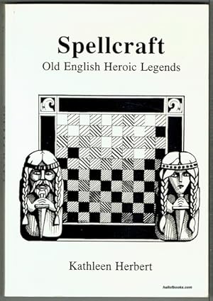 Spellcraft: Old English Heroic Legends